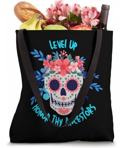 Dia De Los Muertos Sugar Skull - Level Up, Honor Ancestors Tote Bag $14.39 Totes