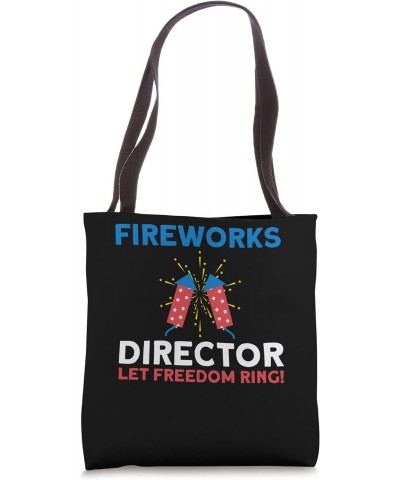 Fireworks director let Firework Director Tote Bag $13.44 Totes