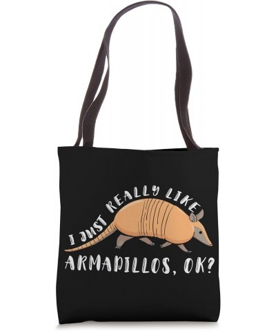 I Just Really Like Armadillos Armored Shell Shell Animal Tote Bag $12.97 Totes