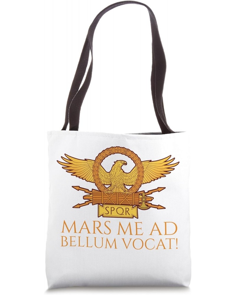 Classical Latin - Mars Me Ad Bellum Vocat! - Ancient Rome Tote Bag $16.44 Totes