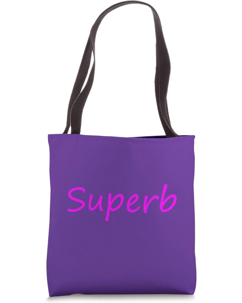 Superb. Tote Bag $10.34 Totes