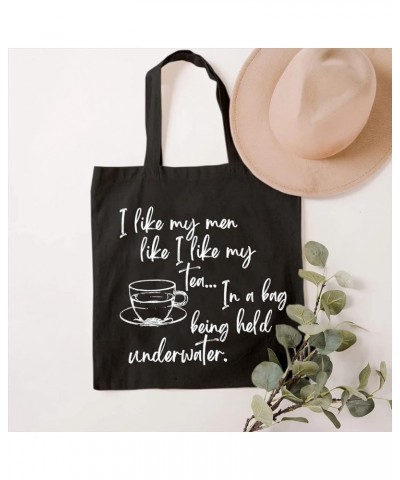 SAUIVD I Like My Men Like I Like My Tea Canvas Tote Bag Eco Friendly Shoulder Bag Teapot Graphic Casual Handbag Black $8.31 T...