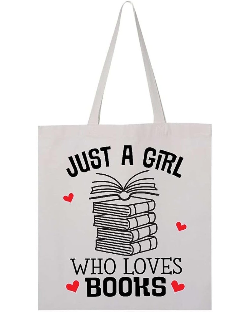 Just a Girl Who Loves Books Tote Bag White $9.03 Totes