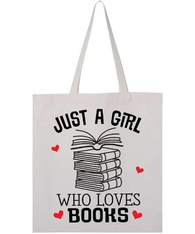 Just a Girl Who Loves Books Tote Bag White $9.03 Totes