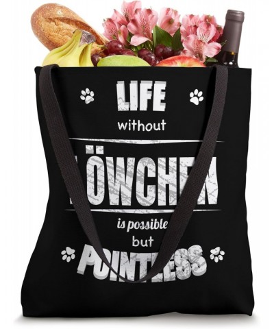 Life Without Löwchen Is Pointless Dog Lover Tote Bag $10.08 Totes