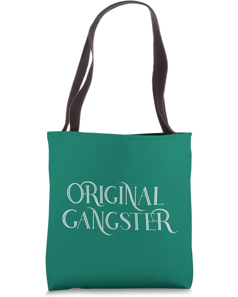 ORIGINAL GANGSTER / OG / O.G. Tote Bag $15.64 Totes