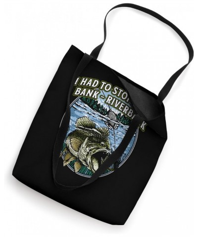 Had to Stop at Bank Fishing Dad Jokes Fisherman Tote Bag $11.72 Totes