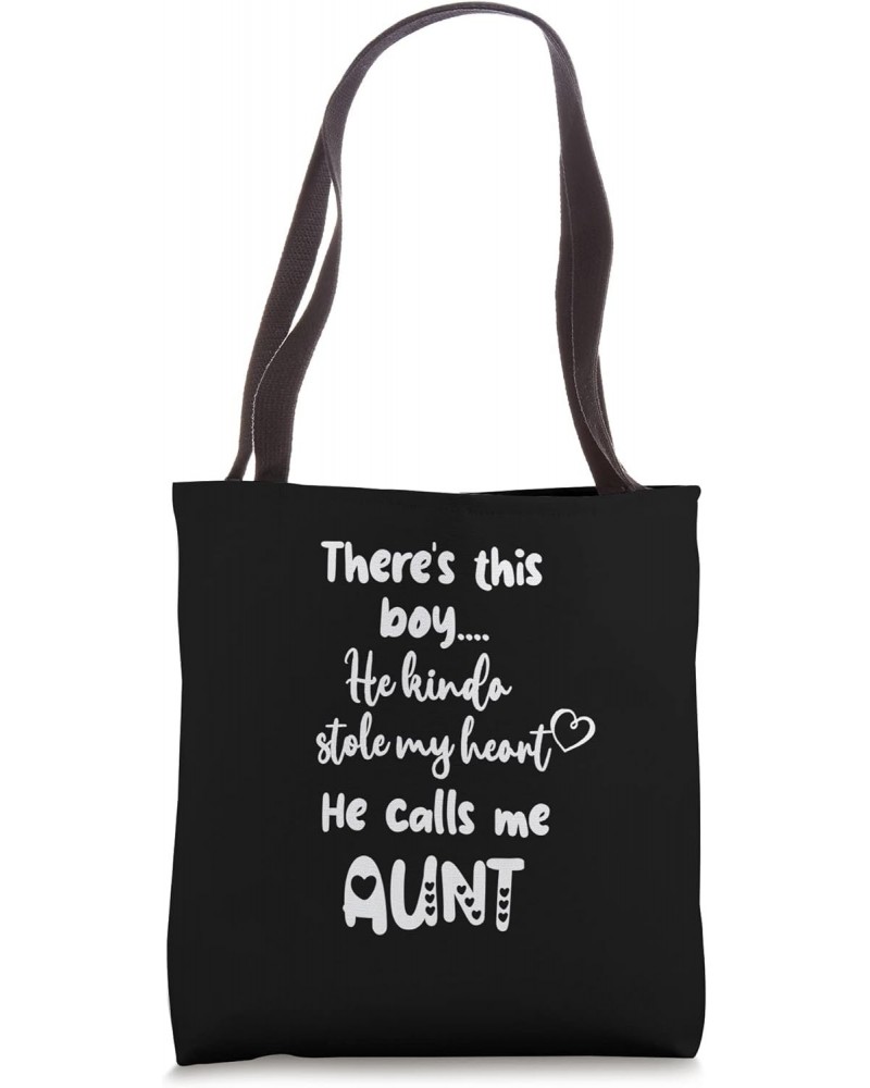 Gift from Nephew for Sister This Boy Calls Me Aunt Tote Bag $16.80 Totes