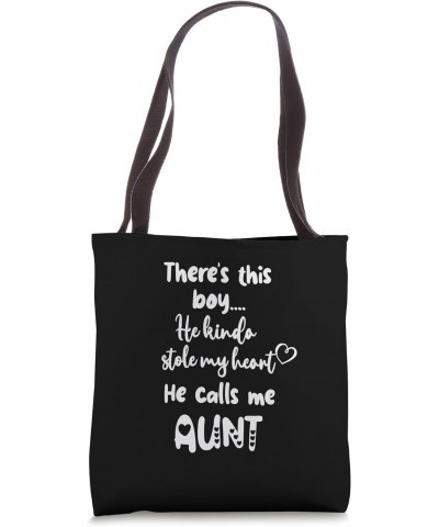 Gift from Nephew for Sister This Boy Calls Me Aunt Tote Bag $16.80 Totes