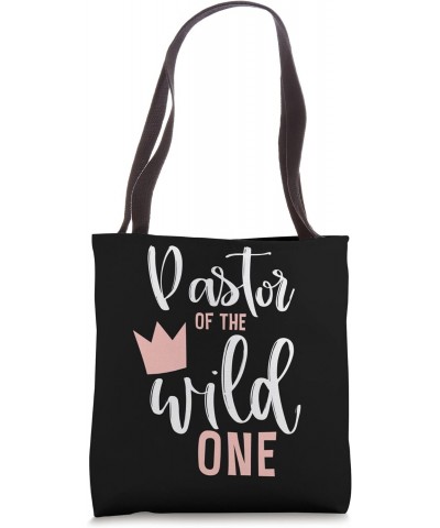 Pastor of Wild One Girl 1st Birthday Pink First Thing Priest Tote Bag $13.92 Totes