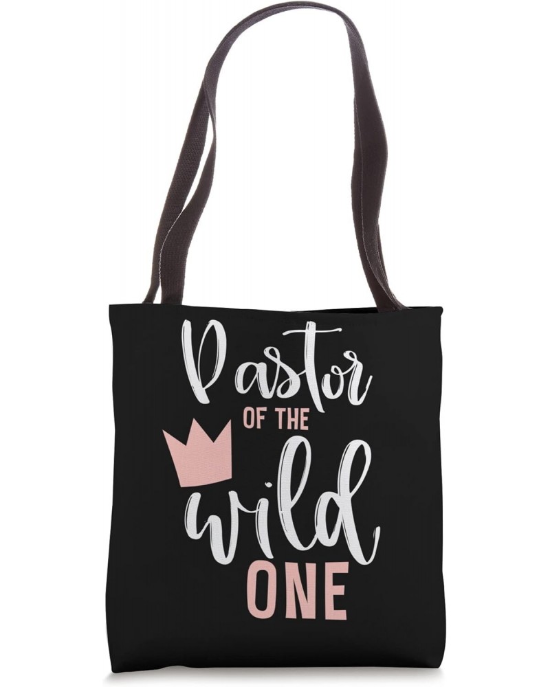 Pastor of Wild One Girl 1st Birthday Pink First Thing Priest Tote Bag $13.92 Totes