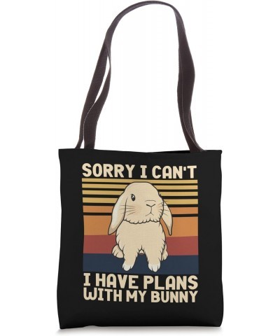 Funny Rabbit Sorry I Can't I Have Plans With My Bunny Easter Tote Bag $11.04 Totes