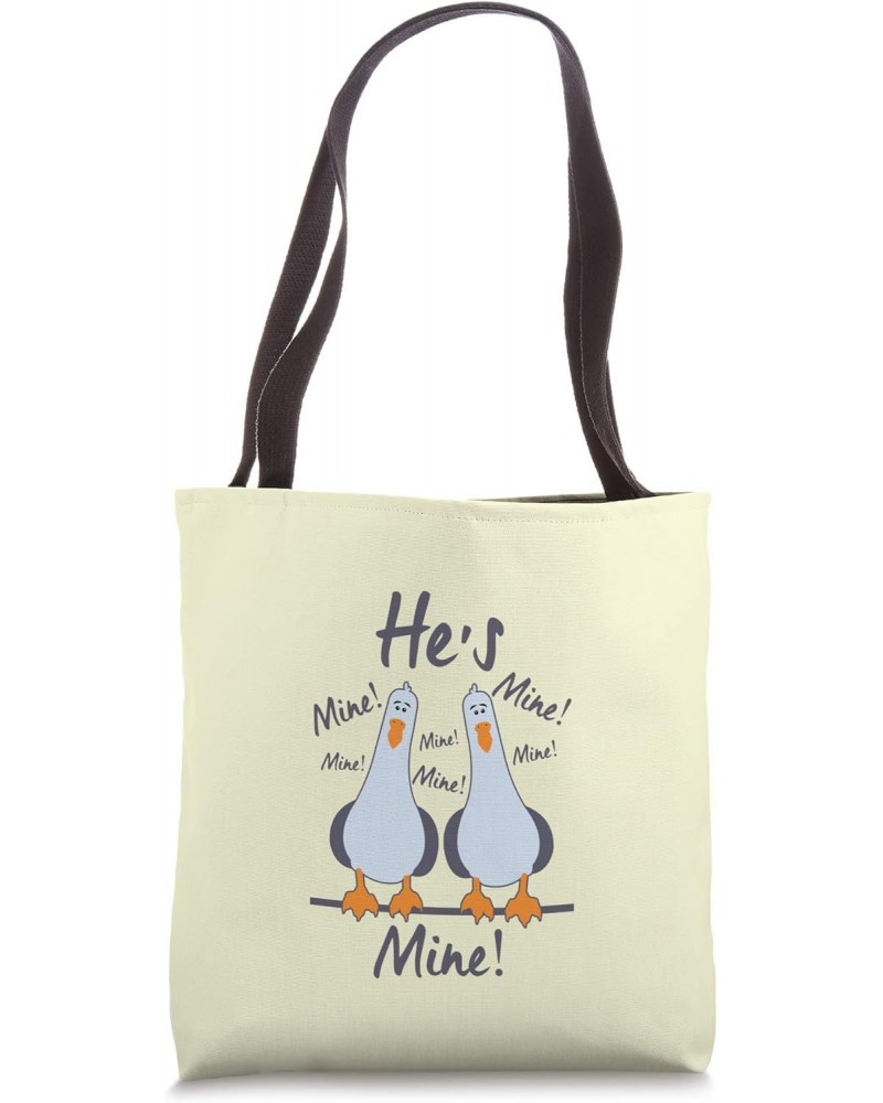 He's Mine Mine Mine Best Gift for Couples Tote Bag $14.53 Totes