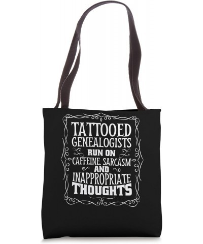 Tattooed Genealogy for Family Ancestry and Genealogists Tote Bag $9.98 Totes