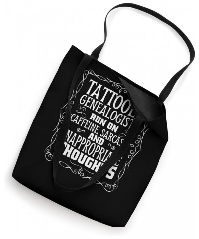 Tattooed Genealogy for Family Ancestry and Genealogists Tote Bag $9.98 Totes