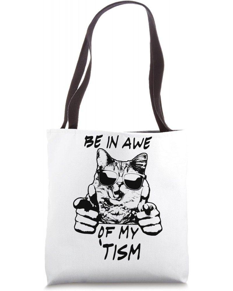 Vintage Cat Be In Awe Of My 'Tism shirt Funny Tote Bag $10.80 Totes