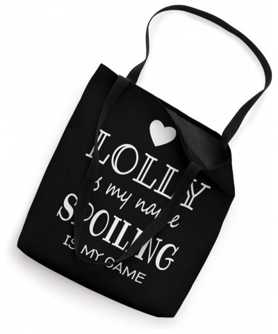 Lolly Is My Name Funny Lolly graphic Gifts for Lolly Grandma Tote Bag $14.40 Totes