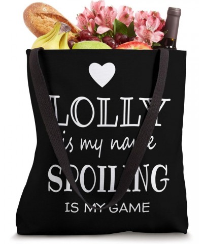 Lolly Is My Name Funny Lolly graphic Gifts for Lolly Grandma Tote Bag $14.40 Totes