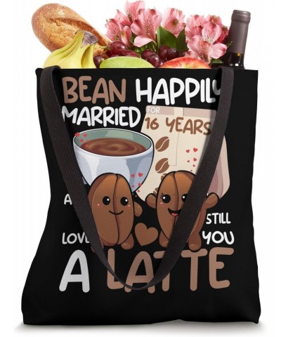 16th Wedding Anniversary Bean Married and Love You a Latte Tote Bag $10.25 Totes