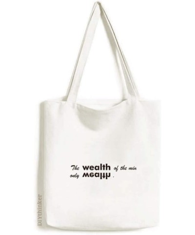 Quote The Wealth Of Mind Is The Only Wealth Tote Canvas Bag Shopping Satchel Casual Handbag $17.35 Totes