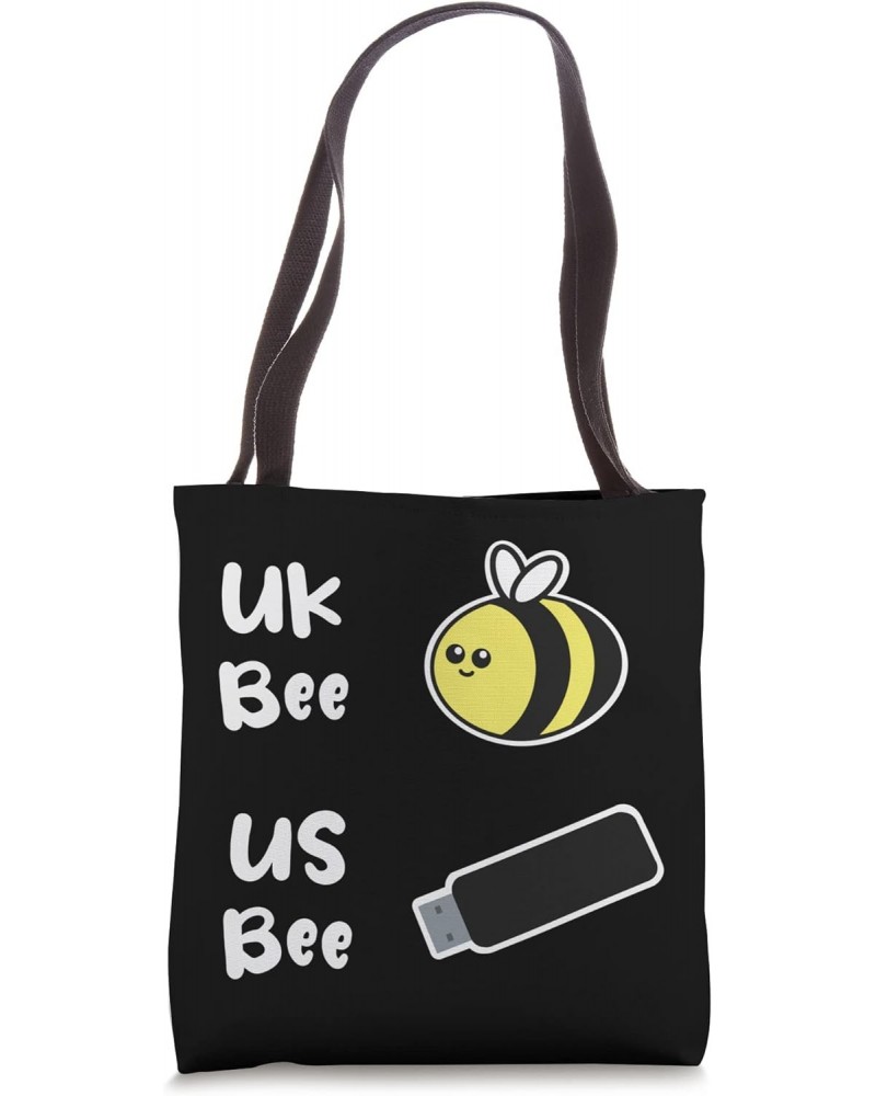 Funny Bee Pun USB & UK Bee Tote Bag $9.68 Totes