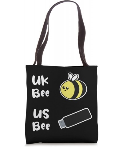 Funny Bee Pun USB & UK Bee Tote Bag $9.68 Totes