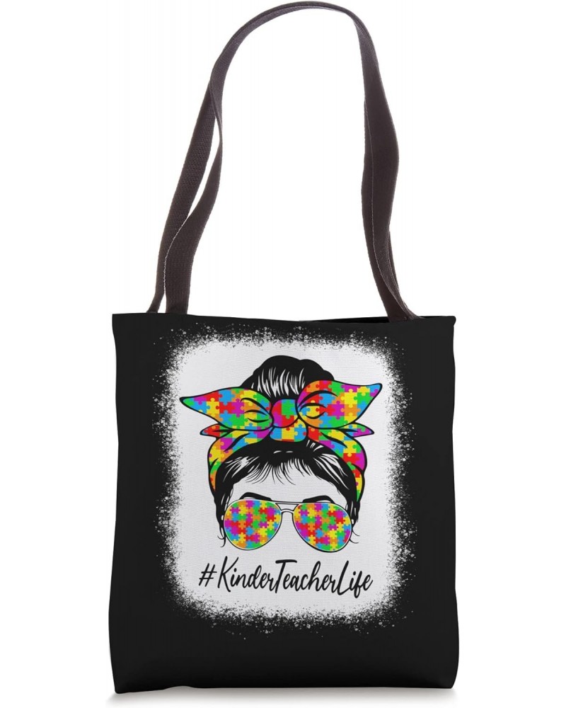 Kinder Teacher Messy Bun Supporting Autism Awareness Month Tote Bag $13.63 Totes