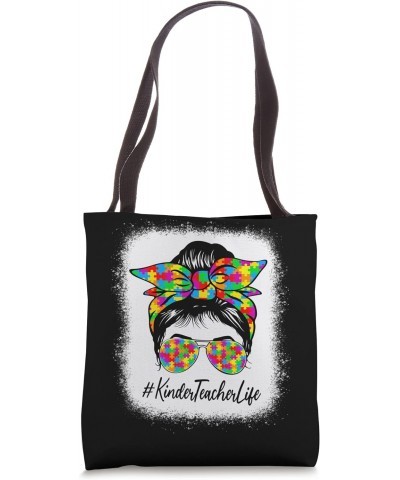 Kinder Teacher Messy Bun Supporting Autism Awareness Month Tote Bag $13.63 Totes