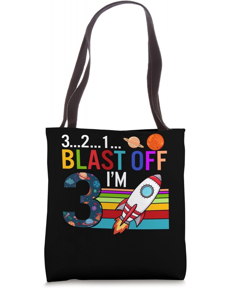 Out Space 3 2 1 Blast Off I'm 3 For 3rd Birthday Toddler Ast Tote Bag $16.71 Totes