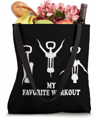 My Favorite Workout Wine Corkscrew Fitness Wine Lover Tote Bag $10.10 Totes