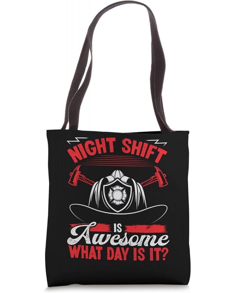 Night Shift Firefighter Overnight Volunteer Fire Hose Tote Bag $15.90 Totes