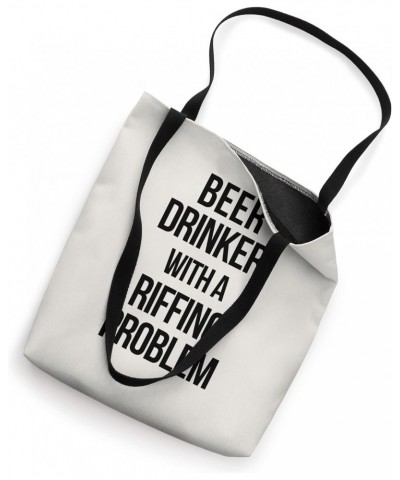 Beer Drinker With a Riffing Problem Funny Guitarist Tote Bag $13.44 Totes