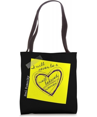 Never Well Behaved Tote Bag $13.00 Totes