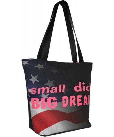 Small Dick Big Dreams Fashion Shoulder Bag Large Capacity For Man Or Woman $16.54 Totes