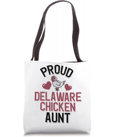 Proud Delaware Chicken Aunt Cute Delaware Chicken Family Tote Bag $14.24 Totes