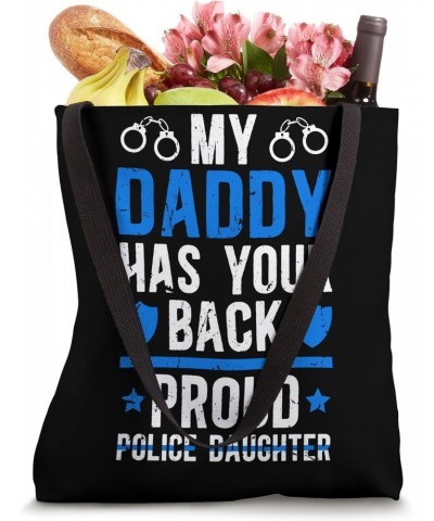 My Daddy Proud Police Daughter Of A Police Officer Daughter Tote Bag $11.61 Totes