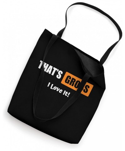 That's I Love It Tote Bag $15.59 Totes