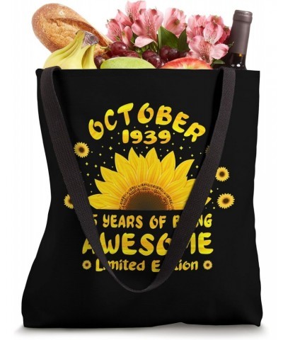 85th Birthday 85 Year Old Sunflower Lovers Born October 1939 Tote Bag $14.43 Totes