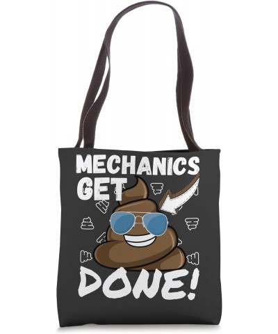 Mechanics Get Shi. Done Funny Poop Meme Novelty For Her Him Tote Bag $12.13 Totes