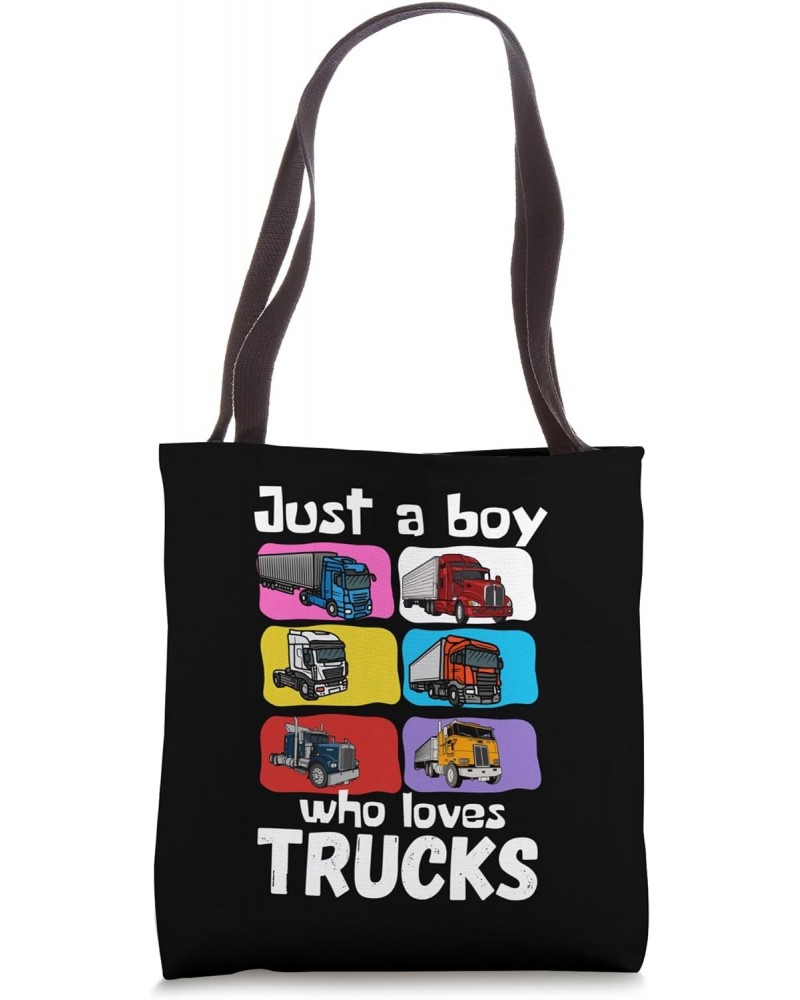 Just A Boy Who Loves Trucks - Semi Trucks Lover Kids Boys Tote Bag $12.23 Totes