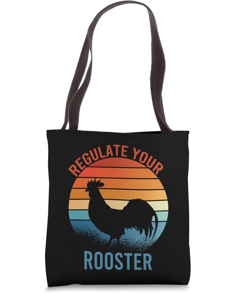 Regulate Your Rooster Womens Sarcasm Quote Funny Feminist Tote Bag $16.23 Totes