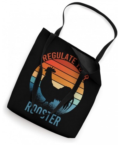 Regulate Your Rooster Womens Sarcasm Quote Funny Feminist Tote Bag $16.23 Totes